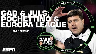 Gab amp Juls FULL SHOW Mauricio Pochettino to Man United Europa League final amp more  ESPN FC [upl. by Lorelie71]