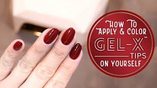 How to Apply and Color Aprés GelX Tips on Yourself [upl. by Ardied]