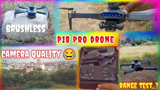 The P18 Brushless Drone  Testing Results  p18 pro drone review  toy drone remote control range [upl. by Dubois]