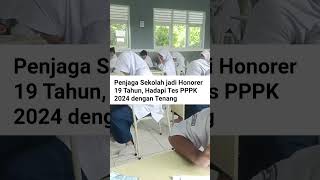 Semoga Lulus Penjaga Sekolah Tes PPPK 2024 [upl. by Armanda32]