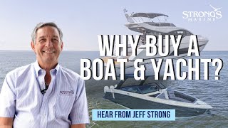 Why Buy a Boat amp Yacht from Strongs Marine [upl. by Hollenbeck]