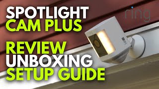 NEW 2022 Ring Spotlight Cam Plus  Unboxing Review Setup Guide [upl. by Ednutabab377]