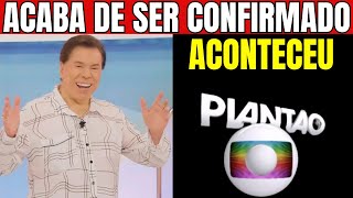 ÚLTIMAS NOTÍCIAS CONFIRMADAS AGORA SOBRE SILVIO SANTOS ÁS PRESSAS [upl. by Gagnon]