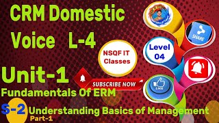 Level 4 CRM Domestic Voice II Unit1 S2 Understanding basics of management Part1 [upl. by Metzger273]