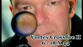 Vortex Crossfire II 6 18 X 44 [upl. by Llered]