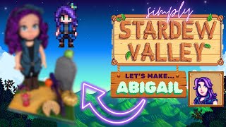 Simply Stardew 1 Lets make ABIGAIL from Stardew Valley [upl. by Draude]