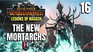 THE NEW MORTARCHS  Legions of Nagash Mod  Total War Warhammer 3  Ep 16 [upl. by Kcinimod]