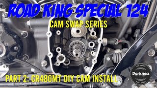 Road King Special 124 Cam Swap Series Part 2  DIY CycleRama 480MT Cam Install [upl. by Waldos]