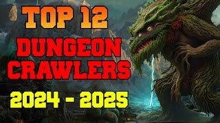 Top 12 Upcoming Dungeon Crawler RPGs 2024  2025 [upl. by Hogan]