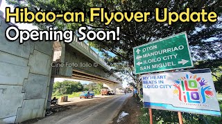 Iloilo City  Hibaoan Flyover  Update 11042023 [upl. by Tess573]