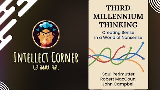 Third Millennium Thinking by Saul Perlmutter Robert MacCoun amp John Campbell [upl. by Ameg]