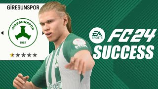 ERLING HAALAND GİRESUNSPOR DA KATKI SAĞLAR MI  EA FC 24 TÜRKİYE LİGLERİ EGZOTİK SUCCESS [upl. by Imoian]