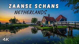 Zaanse Schans Netherlands  4K Scenic Adventure [upl. by Bremser64]