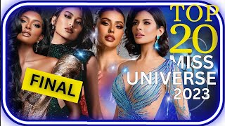 WATCH  Miss Universe 2023  FINAL Top 20  Favourite [upl. by Rice]