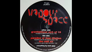 Vapour space  Gravitational Arch Of 10 Techno 1993 [upl. by Ringo637]