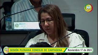 Sesión Plenaria Concejo Distrital de CTG  Noviembre 17 de 2023 [upl. by Rutherfurd]