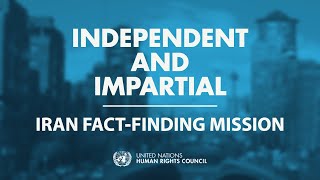 Independent and Impartial Iran FactFinding Mission [upl. by Nodarb233]