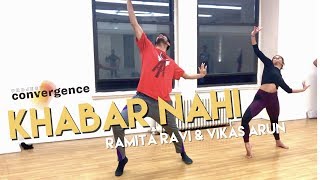 Khabar Nahi  Ramita Ravi amp Vikas Arun Choreography Project Convergence  Dostana  Vishal Shekhar [upl. by Magbie]