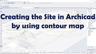 Creating the site in Archicad by using contour map [upl. by Grete]