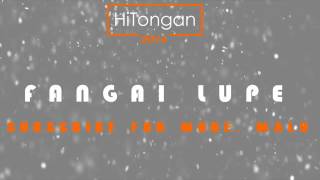 Tongan Top Songs Fangai Lupe [upl. by Sihtam548]