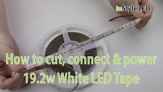 LED Strip Lights  How to cut connect amp power 192w White LED Tape [upl. by Luo574]