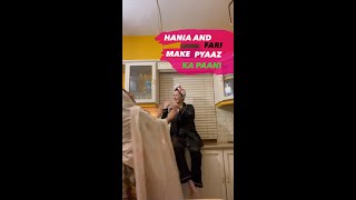 HANIA AND FARI MAKE PYAAZ KA PAANI  HANIA  VLOG 20 [upl. by Reeher]