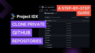 How to Clone Private GitHub Repositories with Project IDX [upl. by Olegnad971]