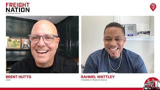 How Rahmel Wattley Built the Truck N Hustle Community  Freight Nation A Trucking Podcast [upl. by Mckeon]