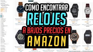 Cómo Encontrar Relojes a Buen Precio En Amazon  Encuentra el Reloj de tus Sueños [upl. by Kamilah]