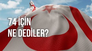 Kıbrıs Vakıflar Dairesi için hazırlamış olduğumuz “74 İçin Ne Dediler” Belgeselimiz [upl. by Sosna]