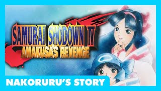 Samurai Shodown IV Nakorurus Story  Cutscenes Profiles Ending [upl. by Allissa670]