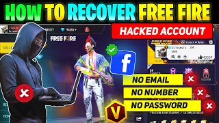 Free Fire Id Hack Ho Gaya Hai Recover Kaise Kare  Facebook Id Hack Ho Gaya Kaise Theek Karen [upl. by Purpura774]