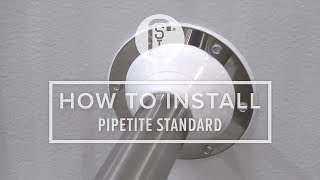 How to Install Pipetite Standard [upl. by Juxon]