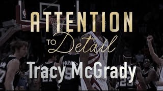 Attention to Detail Tracy McGrady [upl. by Mayes]