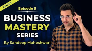 EP 5 of 40  Business Mastery Series  By Sandeep Maheshwari  Hindi [upl. by Tegdig]