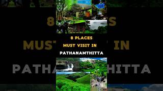 8 places must visit in Pathanamthitta 💕pathanamthitta travelvlog [upl. by Anidem]