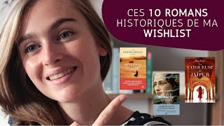 CES 10 ROMANS HISTORIQUES DE MA WISHLIST 📚 [upl. by Eelak]