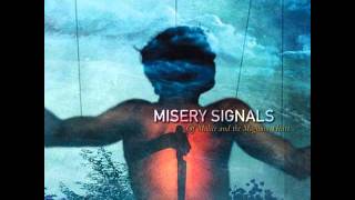 Misery Signals In Summary of What I Am w Lyrics [upl. by Corenda]