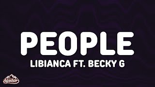 Libianca  People Lyrics ft Becky G [upl. by Dionysus743]