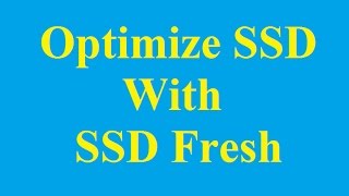 How to optimize SSD with SSD Fresh  Betdownloadcom [upl. by Alan462]