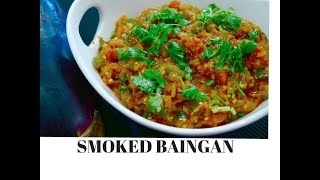 Baingan Bharta Recipe  Oven roasted ampsmoked Eggplant  How to make Baingan Bharta  CurryfortheSoul [upl. by Shipp]