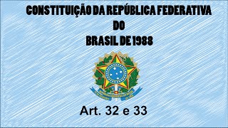 Constituição em Áudio Art 32 e 33 [upl. by Darahs]