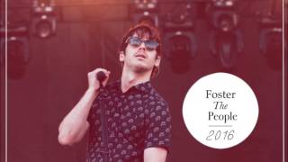 Foster the People  New Song  2016 [upl. by Aniaz]