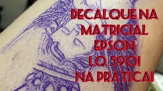 Impressora Matricial para decalque de tatuagem Dica na prática [upl. by Reld818]