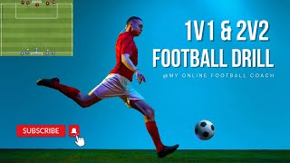 1v1 amp 2v2 AttackingDefending drill U8U9U10 amp above [upl. by Ayanet158]