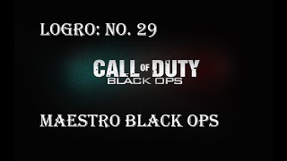 Logro Maestro Black Ops  Call Of Duty Black Ops 1 2010 Gameplay Comentado En Español [upl. by Brabazon]