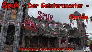 Spuk  Der Geistercoaster SipkemaLütjens  NL  Onride  Nürnberger Herbstvolksfest 2018 [upl. by Akinna]