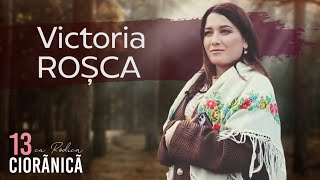 Victoria Roșca  Teaser  13 cu Rodica Ciorănică [upl. by Anikahs]