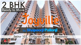 2 BHK  915 sqft  Shapoorji Pallonji Joyville Dwarka Expressway Sector 102 Gurgaon [upl. by Yhprum]