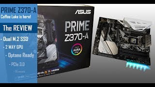 PRIME Z370A THE REVIEW [upl. by Akimrej]